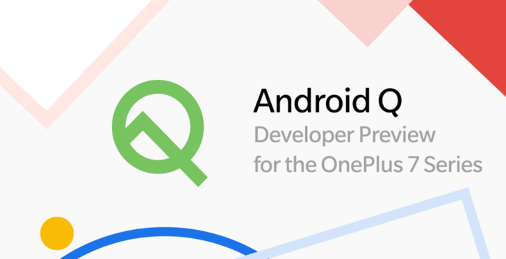 OnePlus 7 and 7 Pro receive their second Android Q developer preview