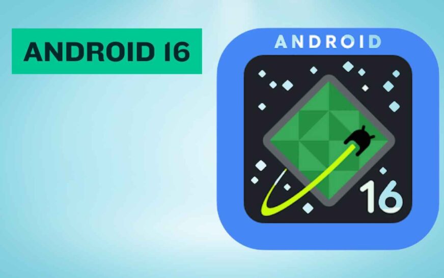 Google Unveils Android 16 Launch Window